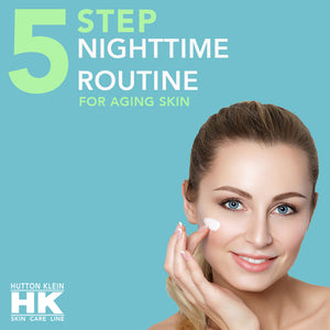 The Ultimate 5-Step Anti-Aging Skincare Routine – Nighttime